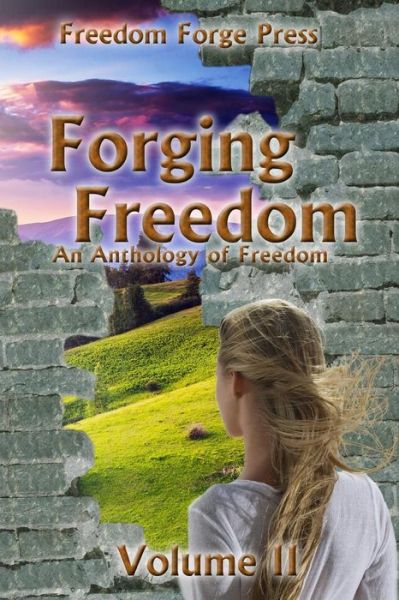 Cover for Val Muller · Forging Freedom II (Paperback Book) (2015)