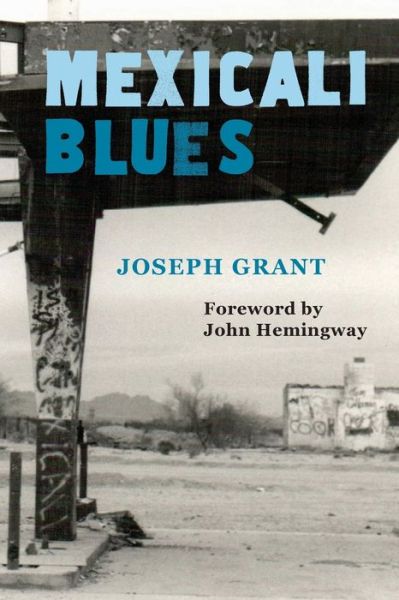 Cover for Joseph Grant · Mexicali Blues (Paperback Book) (2016)