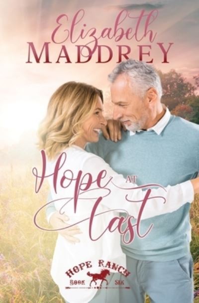 Cover for Elizabeth Maddrey · Hope at Last (Paperback Book) (2021)