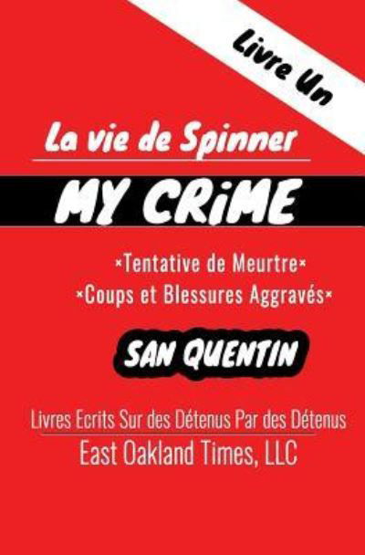 Cover for Tio MacDonald · La vie de Spinner (Taschenbuch) (2018)