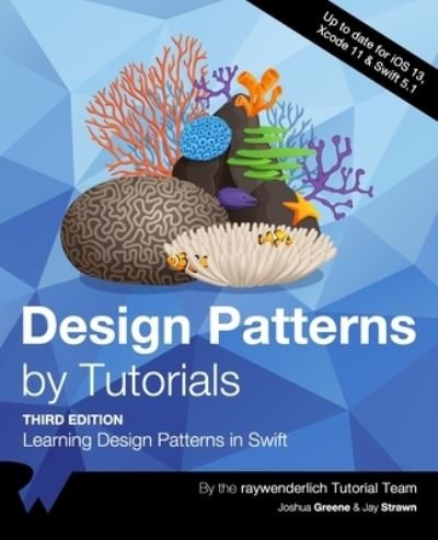 Cover for Joshua Greene · Design Patterns by Tutorials (Pocketbok) [Third edition] (2019)