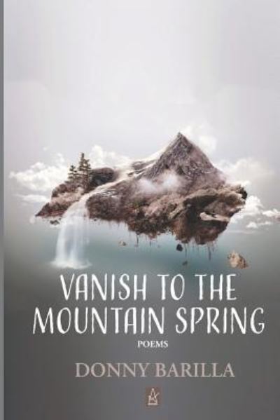 Cover for Donny Barilla · Vanish to the Mountain Spring (Taschenbuch) (2019)