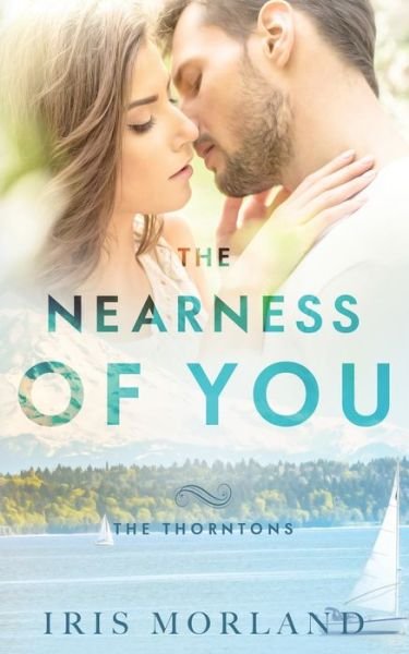 Cover for Iris Morland · The Nearness of You (Paperback Bog) (2017)