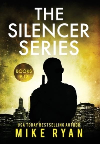 Cover for Mike Ryan · The Silencer Series Books 9-12 (Inbunden Bok) (2020)