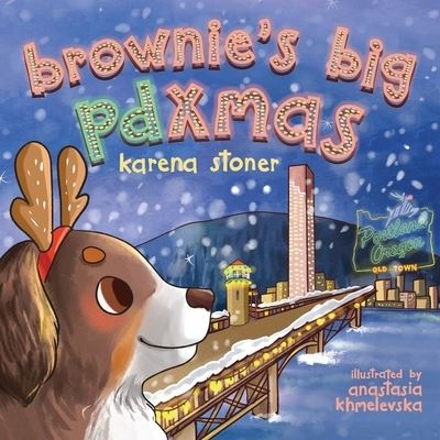 Cover for Karena Stoner · Brownie's Big PDXmas (Paperback Book) (2021)