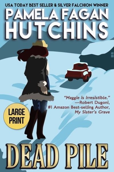 Cover for Pamela Fagan Hutchins · Dead Pile (Maggie Killian #3) (Pocketbok) (2021)