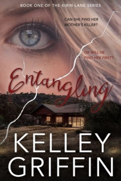 Cover for Kelley Griffin · Entangling (Book) (2019)