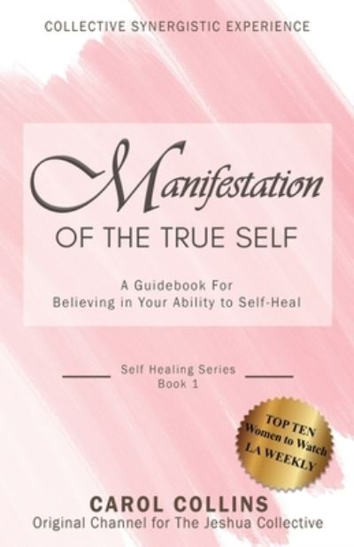 Cover for Carol Collins · Manifestation of the True Self (Bok) (2022)