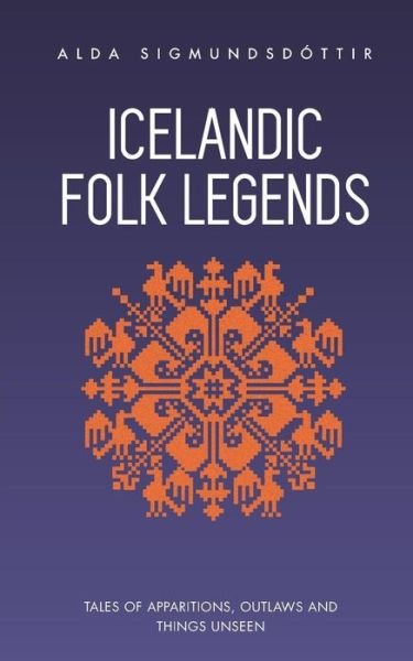 Cover for Alda Sigmundsdottir · Icelandic Folk Legends (Pocketbok) (2019)