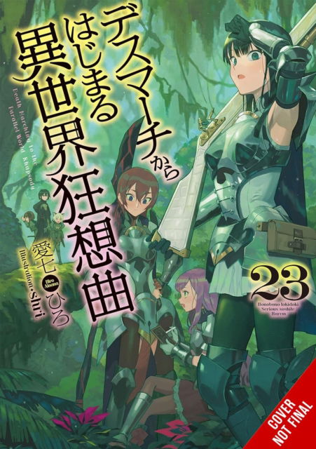 Cover for Hiro Ainana · Death March to the Parallel World Rhapsody, Vol. 23 (light novel) (Paperback Book) (2025)