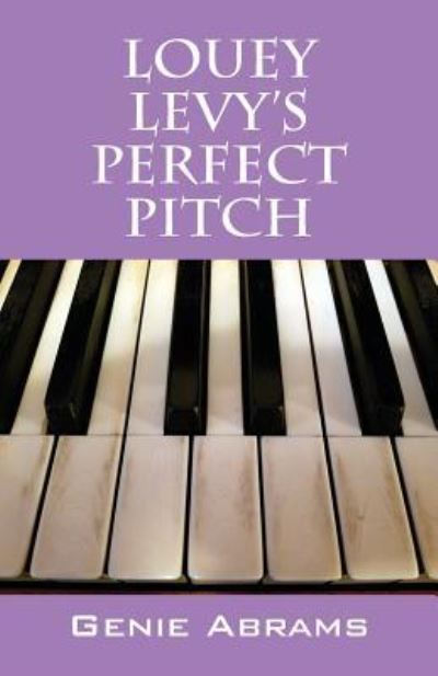 Cover for Genie Abrams · Louey Levy's Perfect Pitch (Pocketbok) (2019)