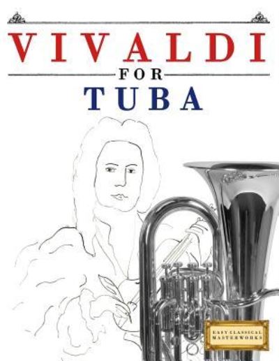 Cover for Easy Classical Masterworks · Vivaldi for Tuba (Taschenbuch) (2018)