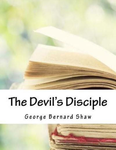 Cover for George Bernard Shaw · The Devil's Disciple (Paperback Book) (2018)
