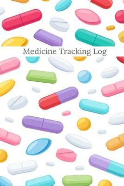 Cover for 3j Journals · Medicine Tracking Log (Taschenbuch) (2018)