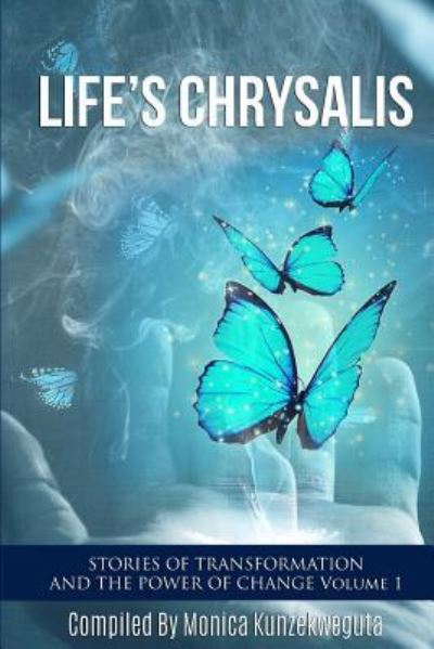 Cover for Monica Kunzekweguta · Life's Chrysalis (Paperback Book) (2019)