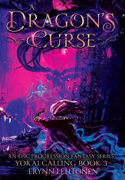 Cover for Erynn Lehtonen · A Dragon's Curse (Hardcover Book) (2022)