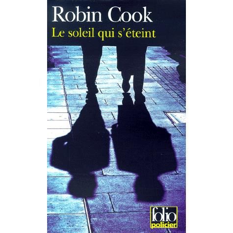 Cover for Robin Cook · Soleil Qui S Eteint (Folio Policier) (French Edition) (Pocketbok) [French edition] (2000)