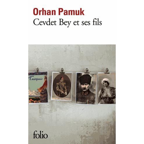 Cevdet Bey et ses fils - Orhan Pamuk - Böcker - Gallimard - 9782070466054 - 22 oktober 2015