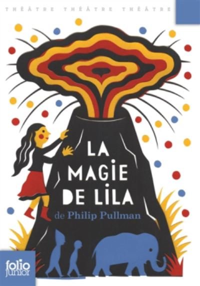 Cover for Philip Pullman · La magie de Lila (Paperback Bog) (2013)