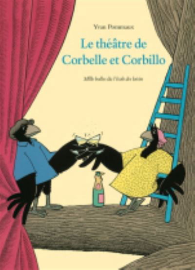 Cover for Yvan Pommaux · Le theatre de Corbelle et Corbillo (Paperback Book) (2015)