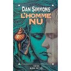 Cover for Dan Simmons · Homme Nu (L') (Romans, Nouvelles, Recits (Domaine Etranger)) (Taschenbuch) [French edition] (1994)