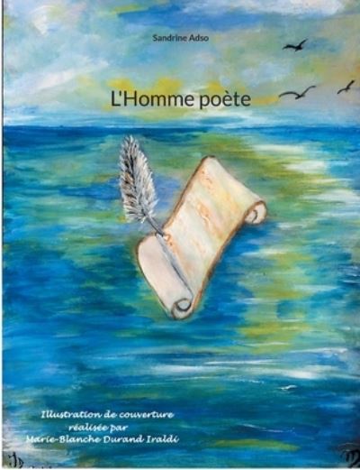 Cover for Sandrine Adso · L'Homme poete (Paperback Book) (2021)