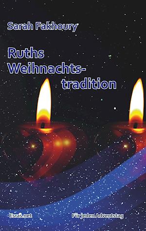 Cover for Sarah Fakhoury · Ruths Weihnachtstradition (Paperback Book) (2020)