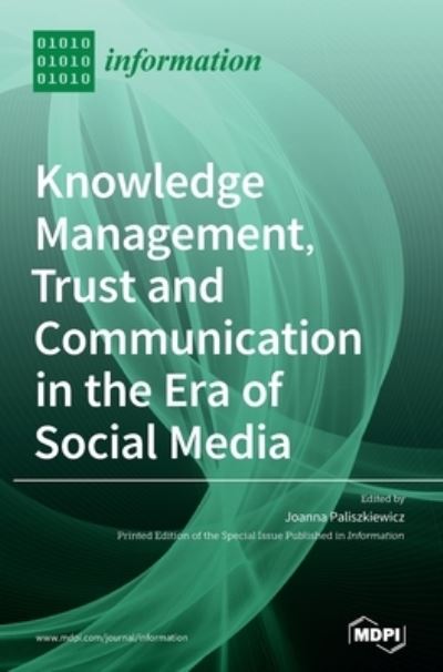 Cover for Joanna Paliszkiewicz · Knowledge Management, Trust and Communication in the Era of Social Media (Hardcover Book) (2020)