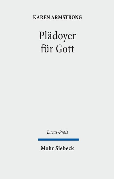 Cover for Karen Armstrong · Pladoyer fur Gott - Lucas-Preis (Innbunden bok) [German, 1. Auflage. edition] (2010)