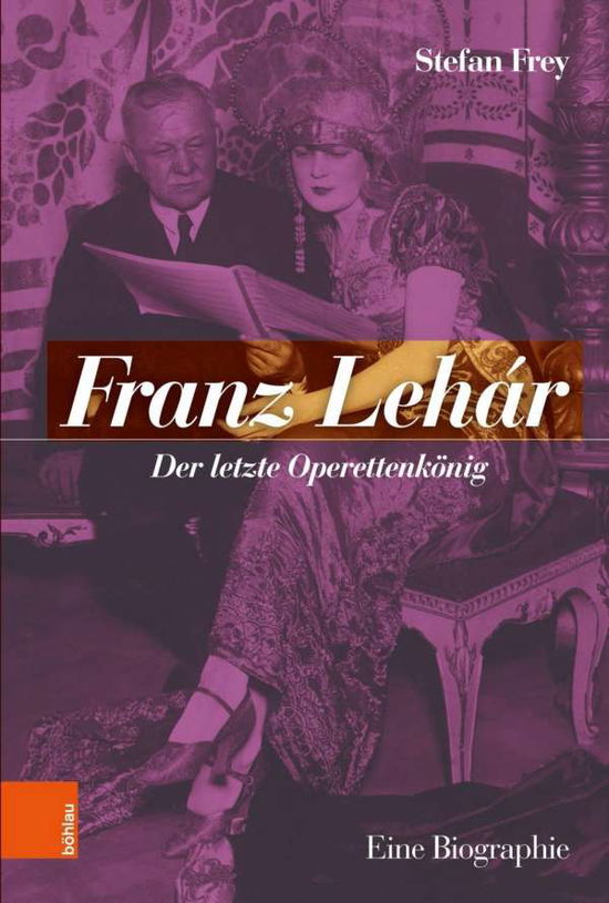 Cover for Frey · Franz Lehár (Bok) (2020)