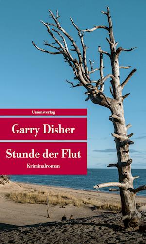 Cover for Garry Disher · Stunde Der Flut (Book)