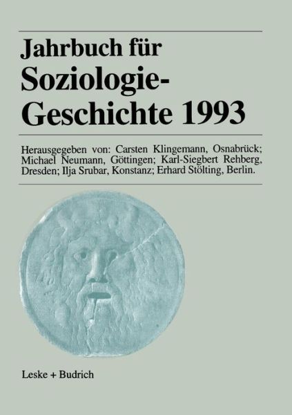 Jahrbuch Fur Soziologiegeschichte 1993 - Carsten Klingemann - Książki - Vs Verlag Fur Sozialwissenschaften - 9783322973054 - 10 lipca 2012