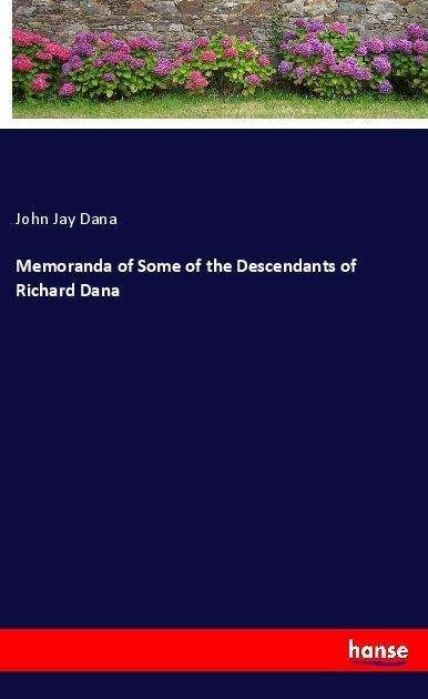 Cover for Dana · Memoranda of Some of the Descendan (Bog)