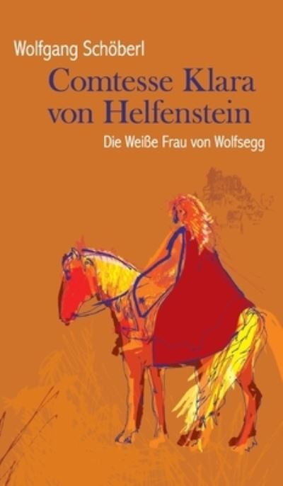 Cover for Schöberl · Comtesse Klara von Helfenstein (N/A) (2021)