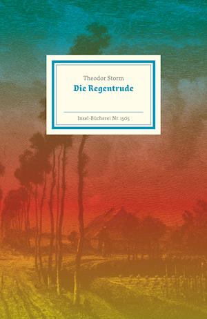 Cover for Theodor Storm · Die Regentrude (Gebundenes Buch) (2021)