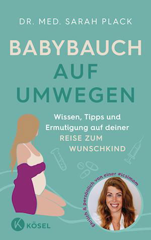 Cover for Sarah Plack · Babybauch auf Umwegen (Book) (2023)