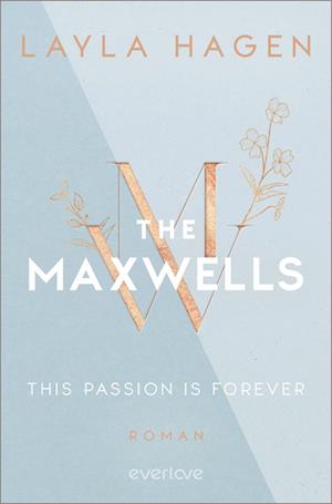 Layla Hagen · This Passion is Forever (Buch) (2024)