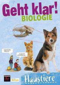 Cover for Posch · Geht klar! Biologie Haustiere (Buch)