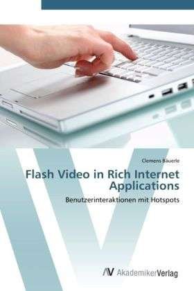 Cover for Bäuerle · Flash Video in Rich Internet Ap (Bog) (2012)
