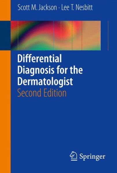 Cover for Scott Jackson · Differential Diagnosis for the Dermatologist (Taschenbuch) [Second Edition 2012 edition] (2012)