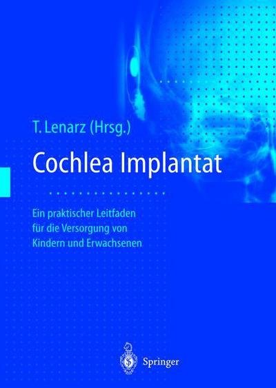 Cochlea-Implantat (Paperback Bog) [Softcover reprint of the original 1st ed. 1998 edition] (2011)