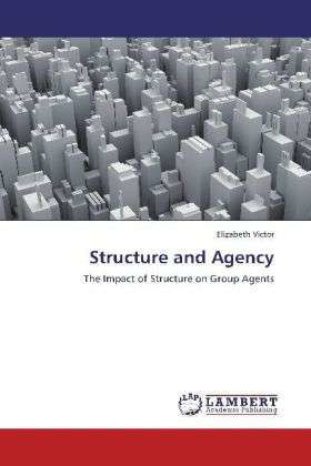 Cover for Victor · Structure and Agency (Book)