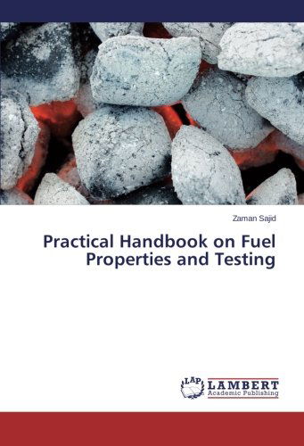 Cover for Zaman Sajid · Practical Handbook on Fuel Properties and Testing (Pocketbok) (2014)