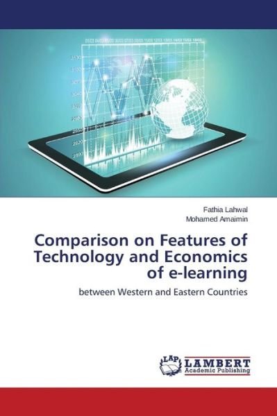 Cover for Lahwal Fathia · Comparison on Features of Technology and Economics of E-learning (Paperback Book) (2015)