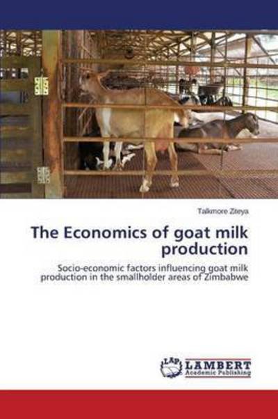 Cover for Ziteya · The Economics of goat milk produ (Buch) (2015)