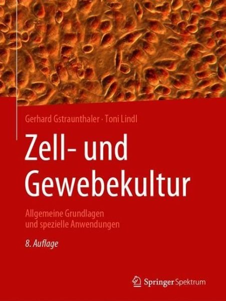 Cover for Gstraunthaler · Zell und Gewebekultur (Book) (2021)