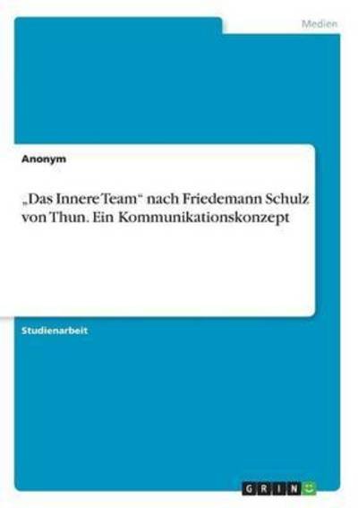 Cover for Anonym · &quot;Das Innere Team&quot; nach Friedeman (Bog) (2016)