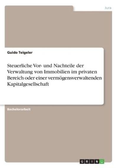 Cover for Teigeler · Steuerliche Vor- und Nachteile (Bog)