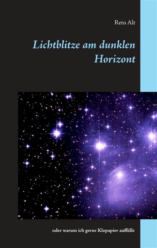 Cover for Alt · Lichtblitze am dunklen Horizont (Book)