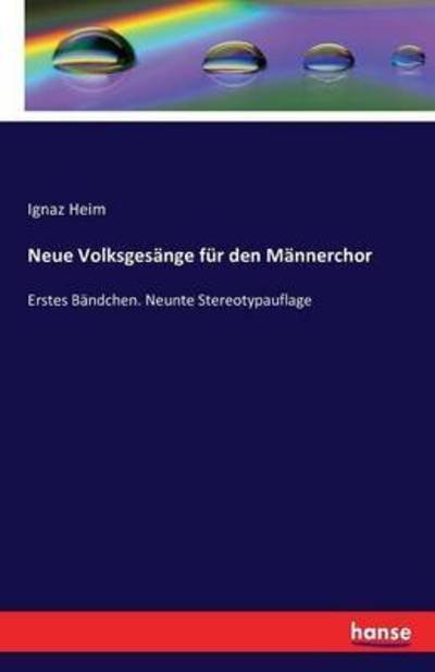 Cover for Heim · Neue Volksgesänge für den Männerch (Bog) (2016)